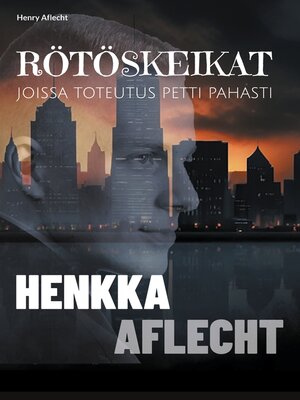 cover image of Henkka Aflecht--RÖTÖSKEIKAT